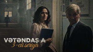 Vətəndaş A 1. évad Ep.3 3. epizód