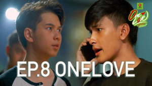 One Love The Series 1. évad Ep.8 8. epizód