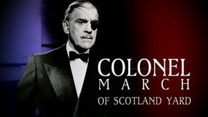Colonel March of Scotland Yard kép