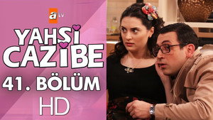 Yahşi Cazibe 1. évad Ep.41 41. epizód