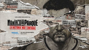 Maníaco do Parque: A História Não Contada kép
