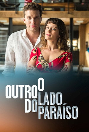 O Outro Lado do Paraíso poszter