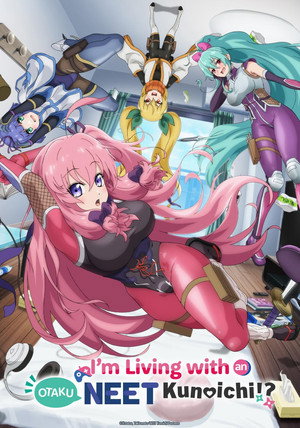 I'm Living with an Otaku NEET Kunoichi!? poszter