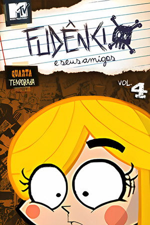 Fudêncio e Seus Amigos 4. évad (2008-05-05) poszter