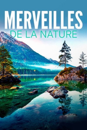 Merveilles de la nature poszter