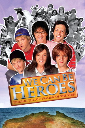 We Can Be Heroes: Finding The Australian of the Year poszter