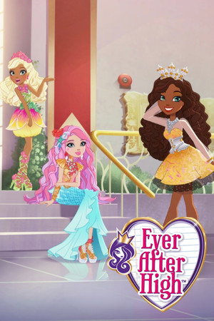Ever After High 4. évad (2016-04-07) poszter