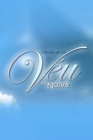 Vende-se um Véu de Noiva poszter