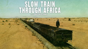 Slow Train Through Africa with Griff Rhys Jones kép