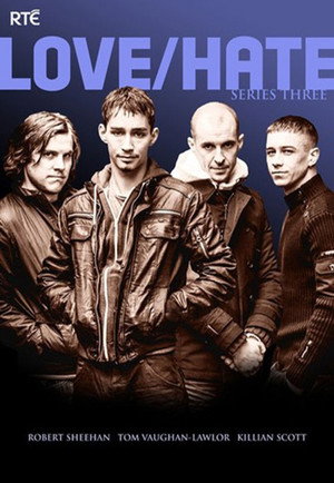Love/Hate 3. évad (2012-11-11) poszter
