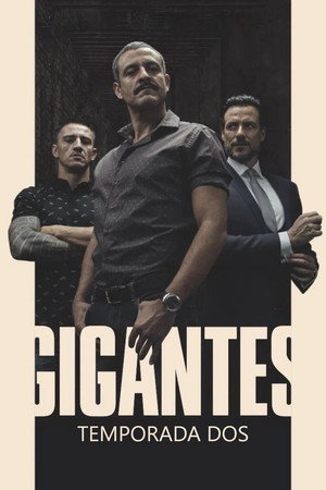 Gigantes 2. évad (2019-03-21) poszter