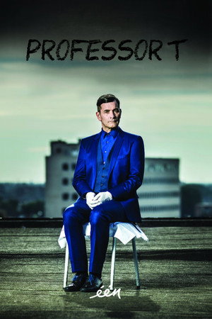 Professor T. 1. évad (2015-09-13) poszter