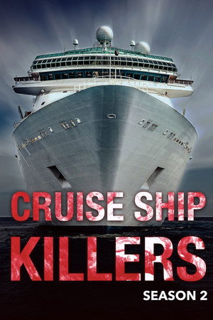 Cruise Ship Killers 2. évad (2021-08-01) poszter