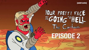 Your Pretty Face Is Going to Hell Speciális epizódok Ep.2 2. epizód