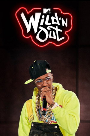 Nick Cannon Presents: Wild 'N Out poszter