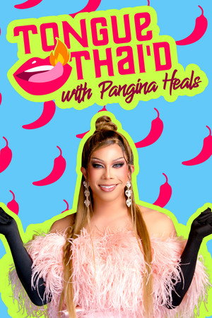Tongue Thai'd with Pangina Heals poszter