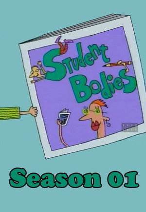 Student Bodies 1. évad (1997-01-10) poszter
