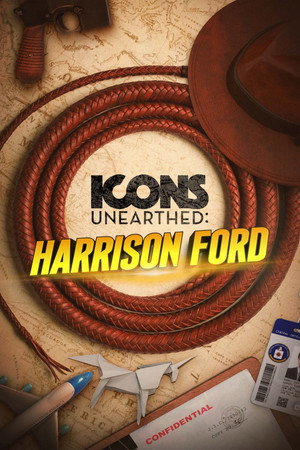 Icons Unearthed: Harrison Ford 1. évad (2026-06-12) poszter