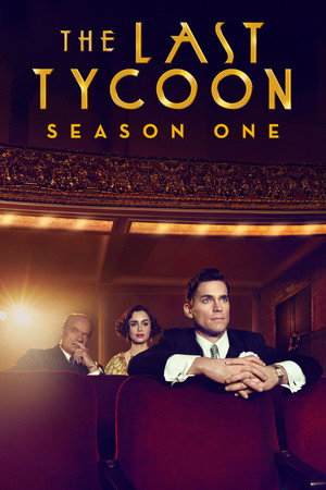 The Last Tycoon 1. évad (2017-07-28) poszter