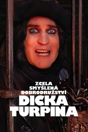 The Completely Made-Up Adventures of Dick Turpin poszter