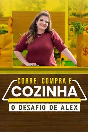 Supermarket Stakeout: What Would Alex Make? poszter