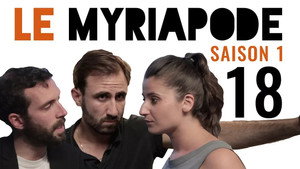 Le Myriapode 1. évad Ep.18 18. epizód