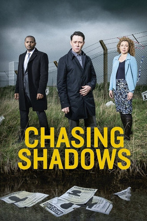 Chasing Shadows 1. évad (2014-09-04) poszter