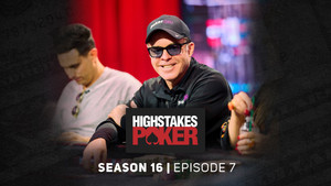 High Stakes Poker 16. évad Ep.7 7. epizód