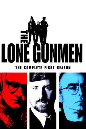 The Lone Gunmen 1. évad (2001-03-04) poszter
