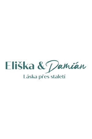 Eliška a Damián 1. évad (2023-09-02) poszter