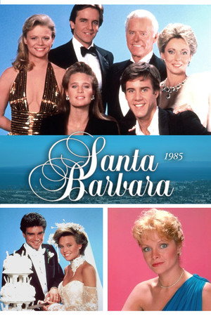 Santa Barbara 2. évad (1985-01-02) poszter