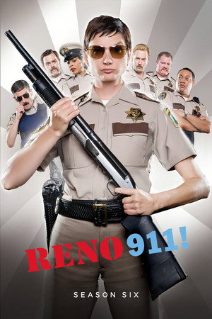 Reno 911! 6. évad (2009-04-01) poszter