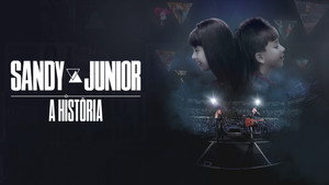 Sandy & Junior: A História kép