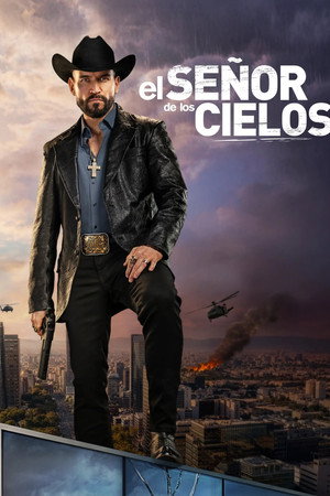 El señor de los cielos 10. évad (2026-07-07) poszter