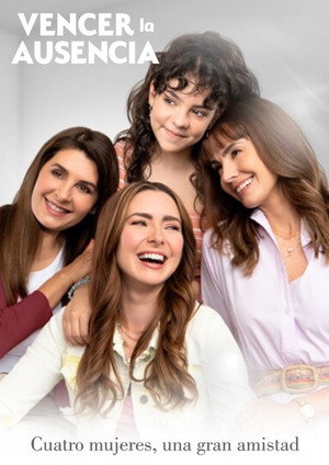 Vencer la ausencia poszter