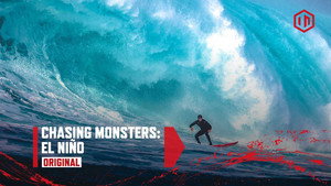 Chasing Monsters: El Niño kép
