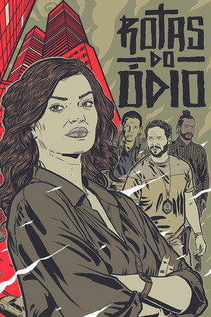 Rotas do Ódio 3. évad (2019-08-04) poszter