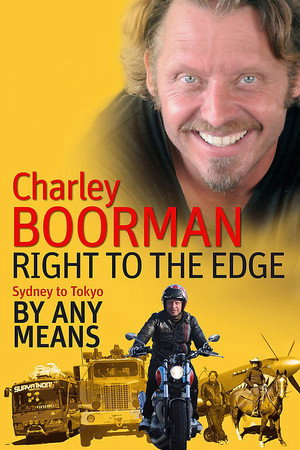 Charley Boorman: Sydney to Tokyo By Any Means poszter
