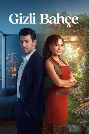 Gizli Bahçe 1. évad (2024-10-15) poszter
