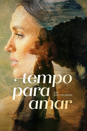 Tempo Para Amar 1. évad (2026-05-09) poszter