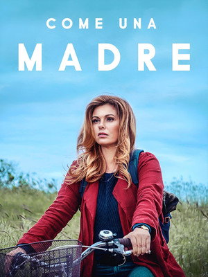 Come una madre 1. évad (2020-02-02) poszter