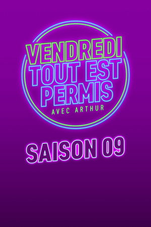 Vendredi, tout est permis 9. évad (2019-08-23) poszter