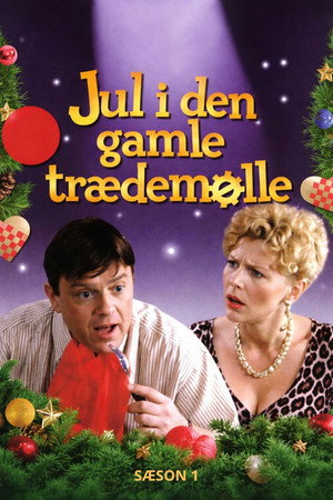 Jul i den gamle trædemølle 1. évad (1990-12-01) poszter
