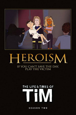 The Life & Times of Tim 2. évad (2010-02-19) poszter