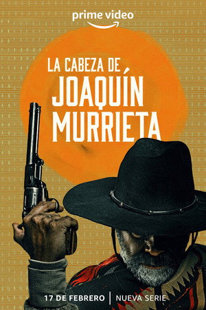 Joaquín Murrieta feje poszter