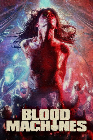 Blood Machines poszter