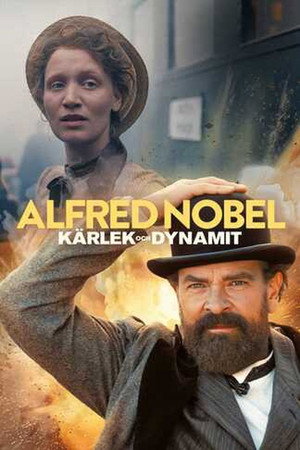 Alfred Nobel - kärlek och dynamit poszter