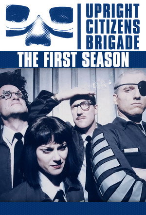 Upright Citizens Brigade 1. évad (1998-08-19) poszter