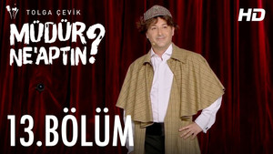 Müdür Ne'aptın ? 1. évad Ep.13 13. epizód