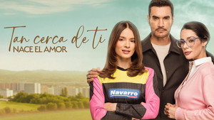 Tan cerca de ti, nace el amor kép